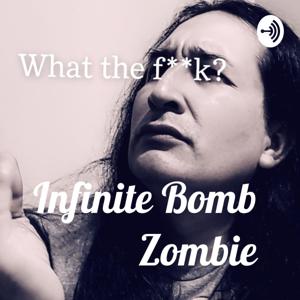 Infinite Bomb Zombie