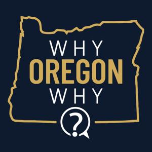 Why Oregon Why