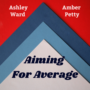 Aiming For Average A Low-Key Goal Setting Podcast