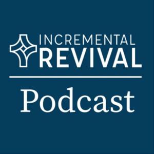 Incremental Revival Podcast