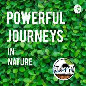 Powerful Journeys Outdoors In Nature