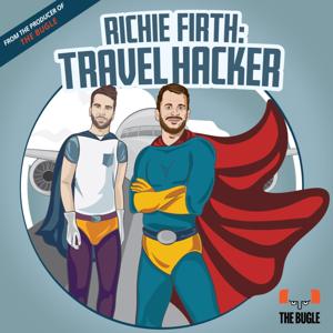 Richie Firth: Travel Hacker by Richie Firth: Travel Hacker