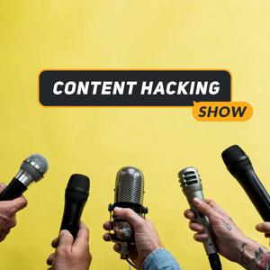 The Content Hacking Show