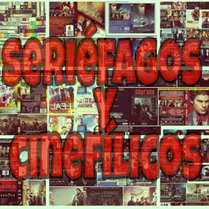 seriéfagos y cinefílicos