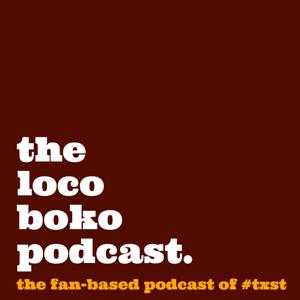 The Loco Boko Podcast