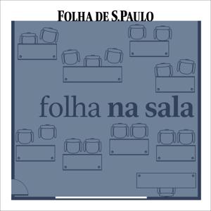 Folha na Sala by Folha de S.Paulo