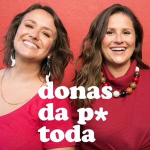 Donas da P* Toda by Donas da P* Toda