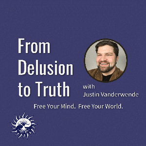 From Delusion to Truth