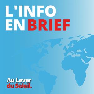 Au Lever du Soleil - L'Info en Brief by Stratégie Podcast