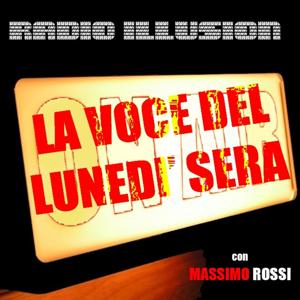 La voce del Lunedì sera.