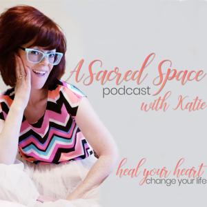 A Sacred Space with Katie