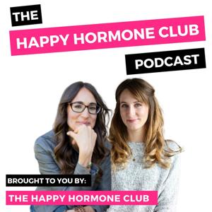 The Happy Hormone Club Podcast by Danielle Zies + Angela Rocchio of Happy Hormone Club (formerly The Adrenal Fatigue Podcast)