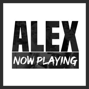 Alex: Now Playing