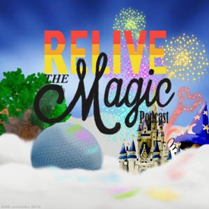 Relive the Magic podcast