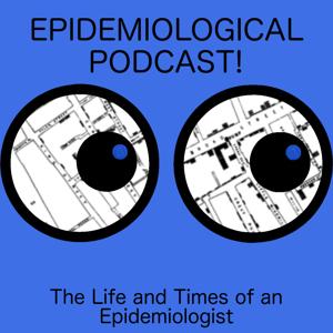 Epidemiological Podcasts