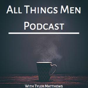 All Things Men