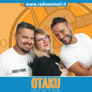 Otaku - Pazzi per le sigle by RadioANIMATI