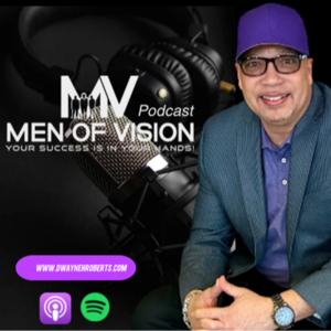 Men of Vision Podcast