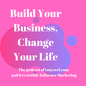 Build Your Business, Change Your Life