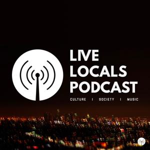 Live Locals Podcast