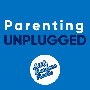 Parenting UNPLUGGED