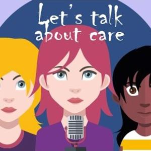 Let's Talk About Care