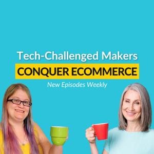 Tech-Challenged Makers Conquer Ecommerce