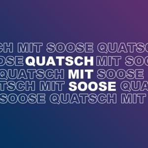 Quatsch mit Soose