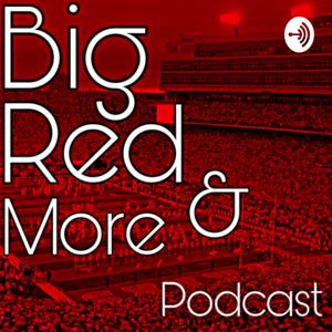 Big Red and More Podcast