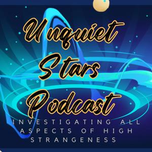 Unquiet Stars: High Strangeness