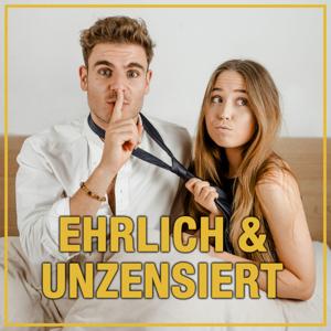 Ehrlich & Unzensiert