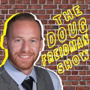 Doug Freidman's podcast