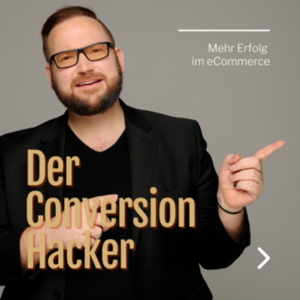 Der Conversion Hacker - Der eCommerce-Podcast mit Jörg Dennis Krüger