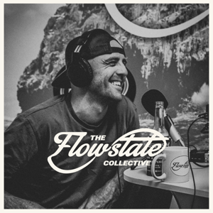 The Flowstate Collective Podcast by Flow State Productions