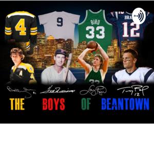 BEANTOWN BOYS PODCAST