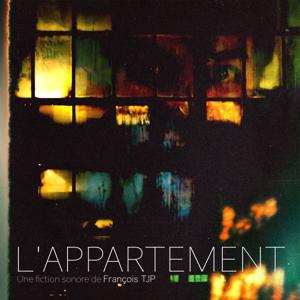 L'appartement 🧟‍♂️ Fiction Sonore