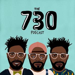 The 730 Podcast