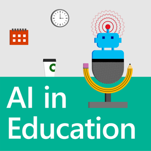 AI Education Podcast by Dan Bowen and Ray Fleming