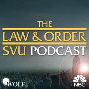 The Law & Order: SVU Podcast by NBC Entertainment Podcast Network