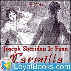 Carmilla by Joseph Sheridan LeFanu