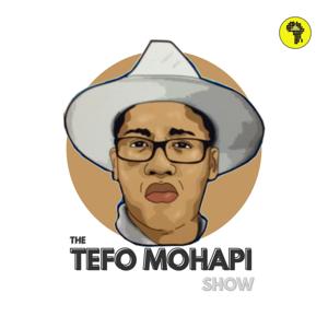 The Tefo Mohapi Show by iAfrikan Media