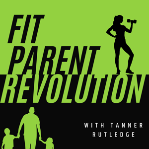 Fit Parent Revolution