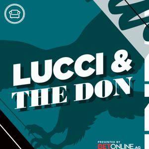 Lucci & The Don