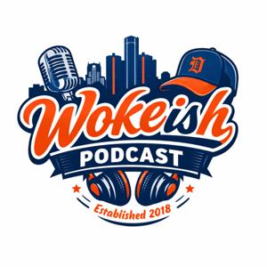 Woke•ish Podcast