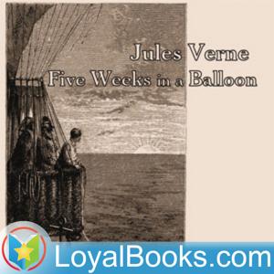 Five Weeks in a Balloon by Jules Verne