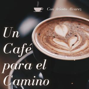 UN CAFÉ PARA EL CAMINO