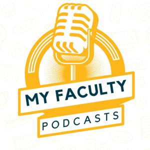 MyFaculty Podcasts