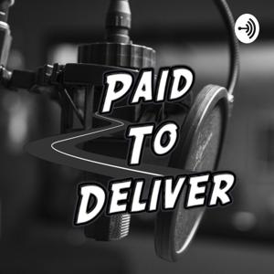 Paid To Deliver