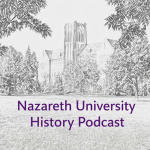 Nazareth University History Podcast