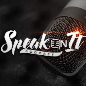 Speak On It Podcast